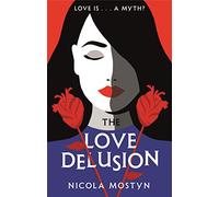 The Love Delusion – a sharp, witty, thought-provoking fantasy for our time