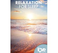 The Love Destination Courses: Relaxation For Sleep