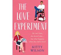 The Love Experiment: A heartfelt romance that will make you laugh and cry!