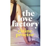 The Love Factory: The sexiest romantic comedy you'll read this year