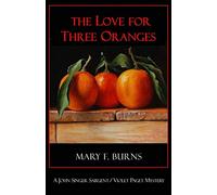 The Love for Three Oranges: A John Singer Sargent/Violet Paget Mystery: 2