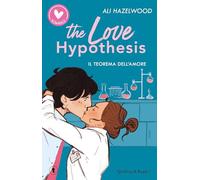 The love hypothesis. Il teorema dell'amore (Romance)