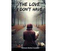 The Love I Don't Have