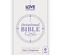 The Love Language(r) Devotional Bible