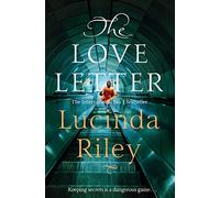 The Love Letter: A thrilling novel full of secrets, lies and unforgettable twists