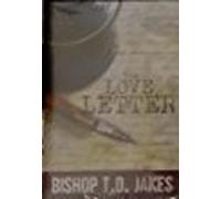 The Love Letter / Bishop T.D. Jakes
