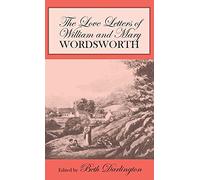 The Love Letters of William and Mary Wordsworth