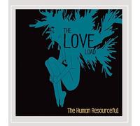 The Love Load - The Human Resourceful [Explicit]
