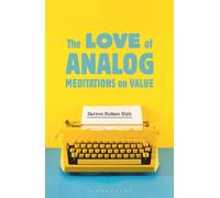 The Love of Analog : Meditations on Value