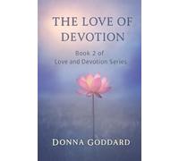The Love of Devotion: 2 (Love and Devotion Series)