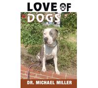 The Love of Dogs