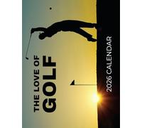 The Love of Golf 2026 Calendar