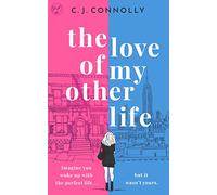 THE LOVE OF MY OTHER LIFE the perfect uplifting story to read this summer full of love, loss and romance