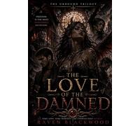 The Love of the Damned (The Unbound Trilogy)