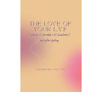 The Love of Your L.Y.F: 5 Stories, 5 Concepts & 50 Questions 2 Ask Before Dating (LYF Books: Empowered Living Series)