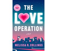 The Love Operation : A Novel