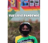 The Love Pandemic