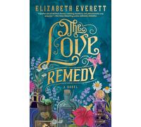 The Love Remedy: 1 (The Damsels of Discovery)
