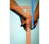 The Love Reset: How to Stop Arguing, Start Listening, and Reconnect With Your Partner