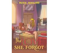 The Love She Forgot