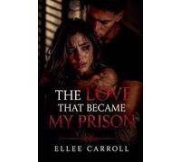 The Love That Became My Prison