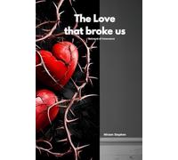 The Love that Broke Us: Betrayal of Innocence