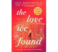 The Love We Found (The Light We Lost)