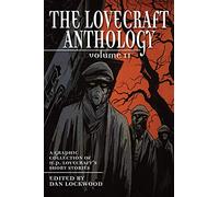 The Lovecraft Anthology Volume II