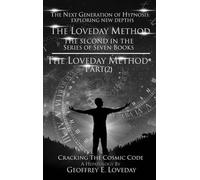 The Loveday Method(R)"Part (2)