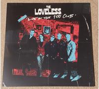 Loveless, The - Live At The 100 Club [VINYL]