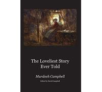 The Loveliest Story Ever Told