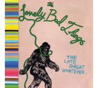 The Lovely Bad Things The Late Great Whatever (CD) Album (US IMPORT)
