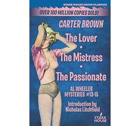 The Lover / The Mistress / The Passionate