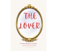 The Lover Workbook: The Feminine Archetypes Series