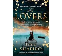 The Lovers: An emotional and gripping historical page-turner: 1 (Echoes from the Past)