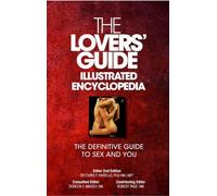 The Lovers' Guide Illustrated Encyclopedia
