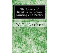 The Lovers of Krishna in Indian Painting and Poetry
