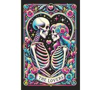 The Lovers Skeleton Notebook: Gothic Tarot-Inspired Journal with Skeleton Couple, Roses & Cosmic Art | Lined Pages for Writing, Journaling & Creative Thoughts