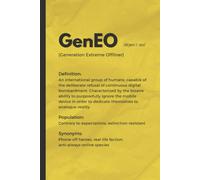 The Lovewhisper Journals - Generation Dictionary - GenEO: Notebook with funny quotes, Generation Extreme Offliner, 120 pages, dotted, statement, hilarious gift, yellow