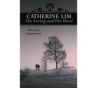 The Loving and the Dead: Tales of the Supernatural
