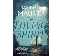 The Loving Spirit: (Virago Modern Classics)