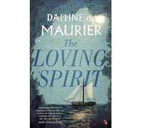 The Loving Spirit (VMC) by Du Maurier, Daphne (March 4, 2004) Paperback