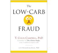 The Low-Carb Fraud