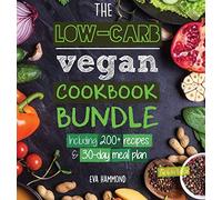 The Low Carb Vegan Cookbook Bundle: Including 30-Day Ketogenic Meal Plan ...