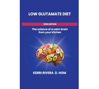 The Low Glutamate Diet