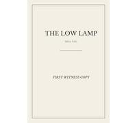 The Low Lamp: First Witness Copy