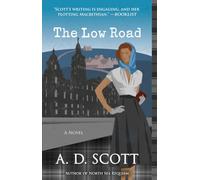 The Low Road: A Novel: Volume 5 (Highland Gazette Mystery Series, The)
