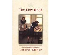 The Low Road: A Scottish Family Memoir