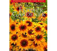 The Low-Water Flower Gardener (The Natural garden series)