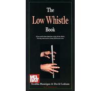 The Low Whistle Book by Steafan Hannigan & David Ledsam (2001) Paperback